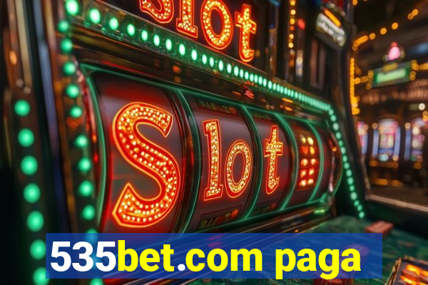 535bet.com paga